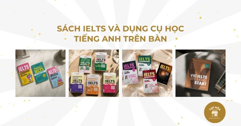 Sách IELTS và dụng cụ học tiếng Anh trên bàn