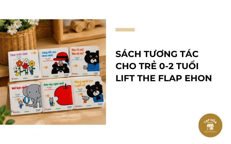 Sách tương tác cho trẻ 0-2 tuổi Lift the Flap Ehon