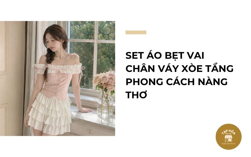 Set áo bẹt vai chân váy xòe tầng phong cách nàng thơ