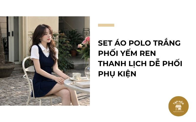 Set áo polo trắng phối yếm ren thanh lịch dễ phối phụ kiện