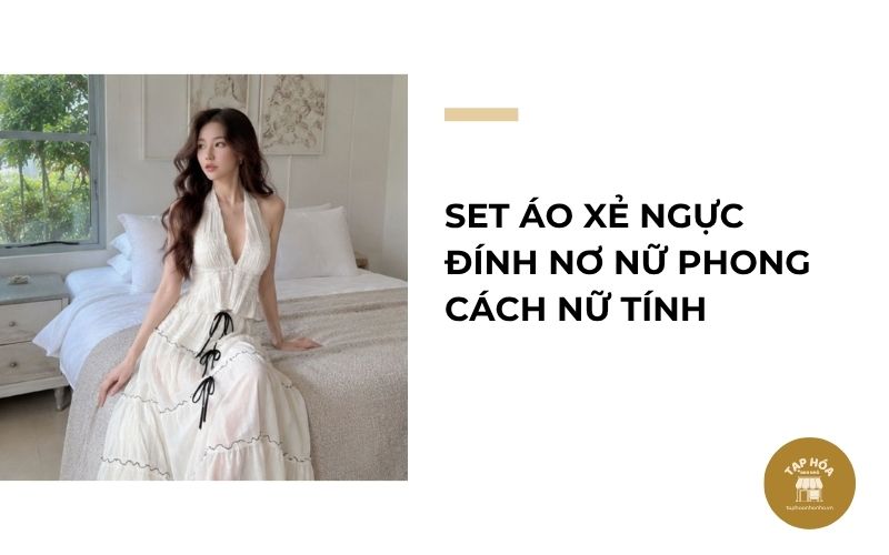 Set áo xẻ ngực đính nơ nữ phong cách nữ tính