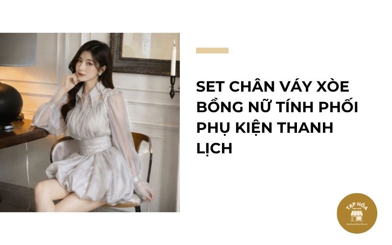 Set chân váy xòe bồng nữ tính phối phụ kiện thanh lịch