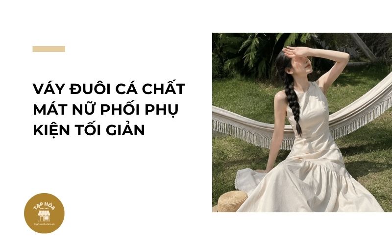 Váy đuôi cá chất mát nữ phối phụ kiện tối giản