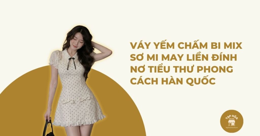 Váy yếm chấm bi mix sơ mi may liền đính nơ tiểu thư phong cách Hàn Quốc