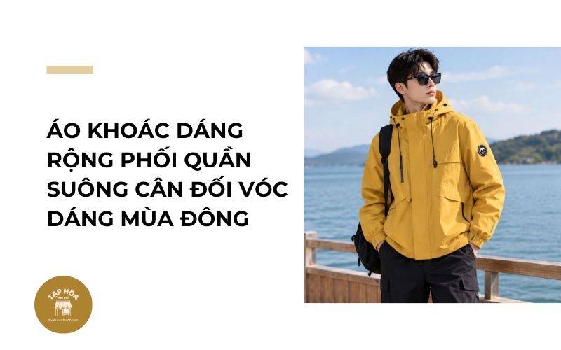 Áo khoác dáng rộng phối quần suông cân đối vóc dáng mùa đông