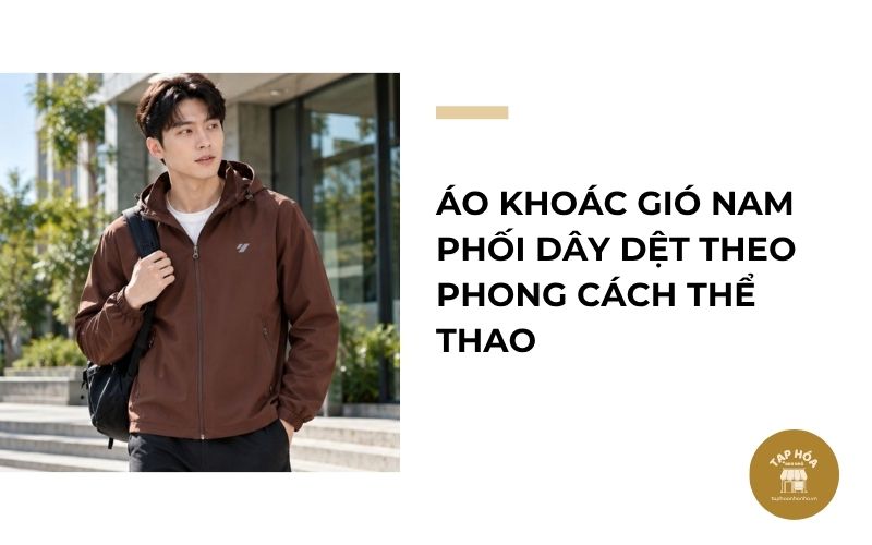 Áo khoác gió nam phối dây dệt theo phong cách thể thao
