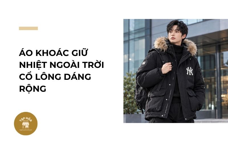 Áo khoác giữ nhiệt ngoài trời cổ lông dáng rộng
