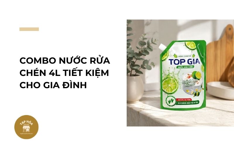Combo nước rửa chén 4L tiết kiệm cho gia đình