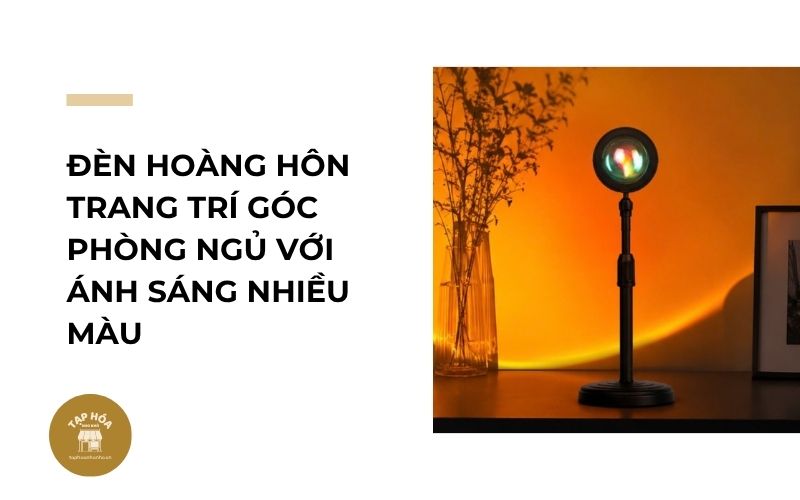 Đèn hoàng hôn trang trí góc phòng ngủ với ánh sáng nhiều màu