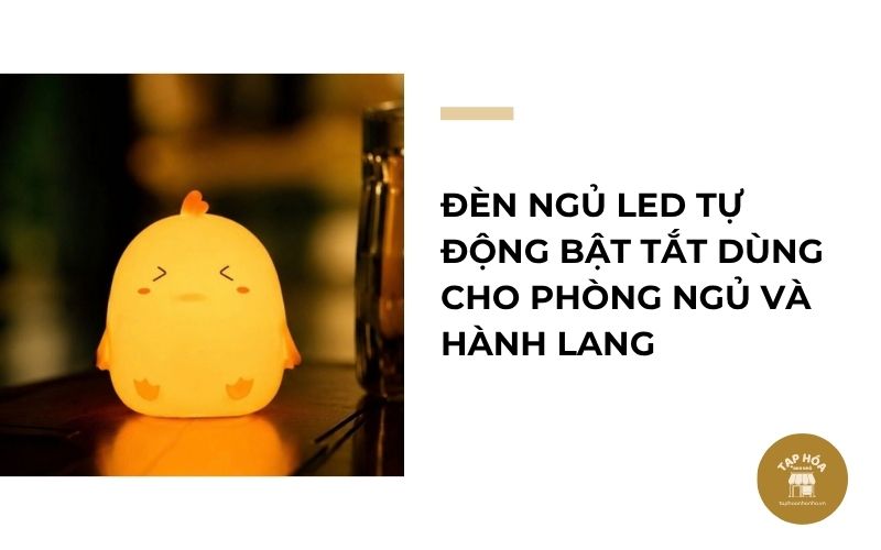 Đèn ngủ LED tự động bật tắt dùng cho phòng ngủ và hành lang