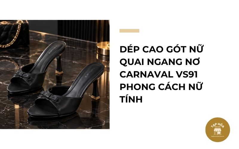 Dép cao gót nữ quai ngang nơ Carnaval VS91 phong cách nữ tính