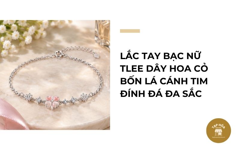 Lắc tay bạc nữ TLEE dây hoa cỏ bốn lá cánh tim đính đá đa sắc