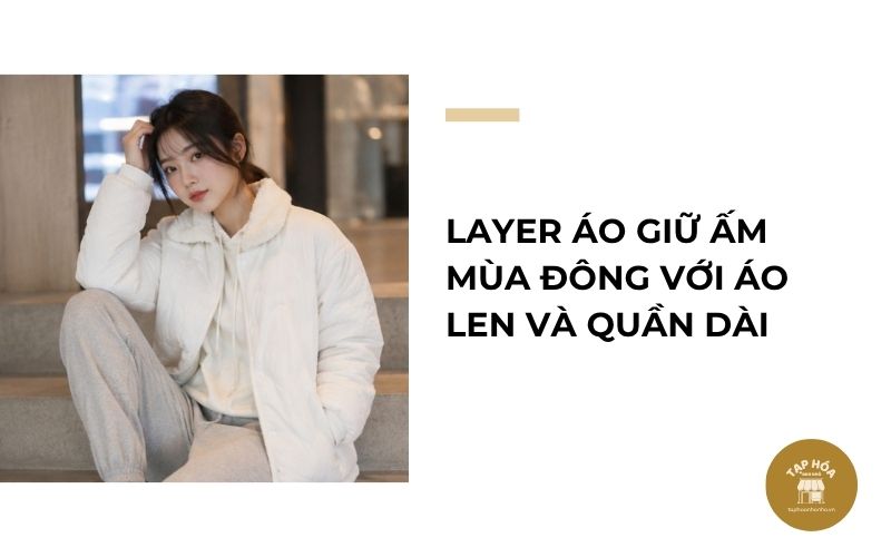 Layer áo giữ ấm mùa đông với áo len và quần dài