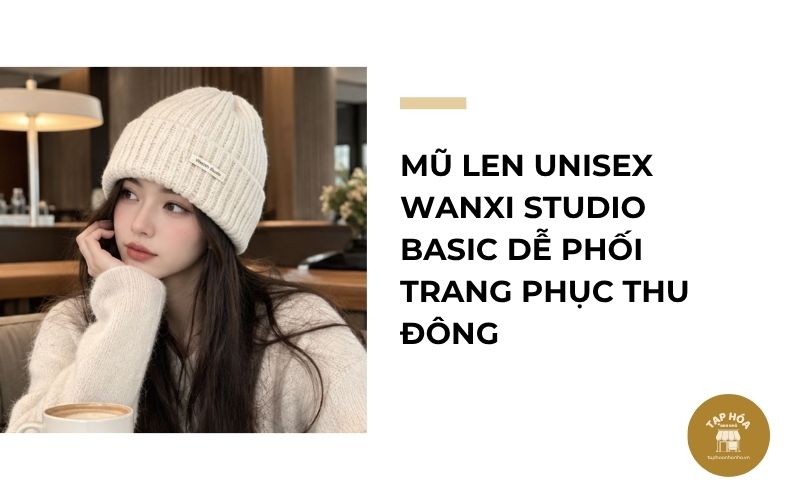 Mũ len unisex WANXI Studio basic dễ phối trang phục thu đông