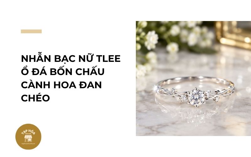 Nhẫn bạc nữ TLEE ổ đá bốn chấu cành hoa đan chéo