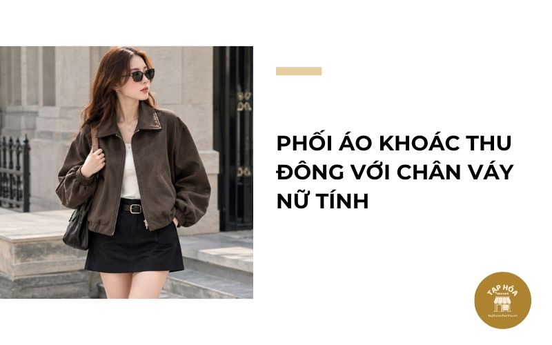 Phối áo khoác thu đông với chân váy nữ tính