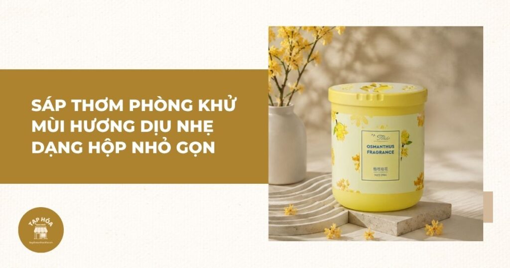 Sáp thơm phòng khử mùi hương dịu nhẹ dạng hộp nhỏ gọn