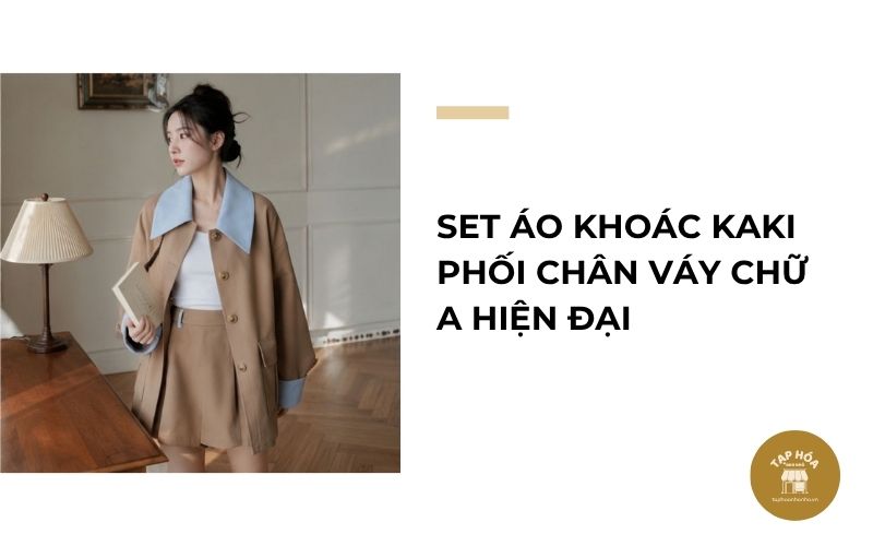 Set áo khoác kaki phối chân váy chữ A hiện đại