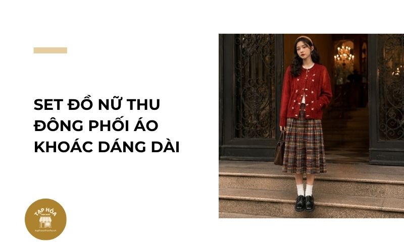 Set đồ nữ thu đông phối áo khoác dáng dài