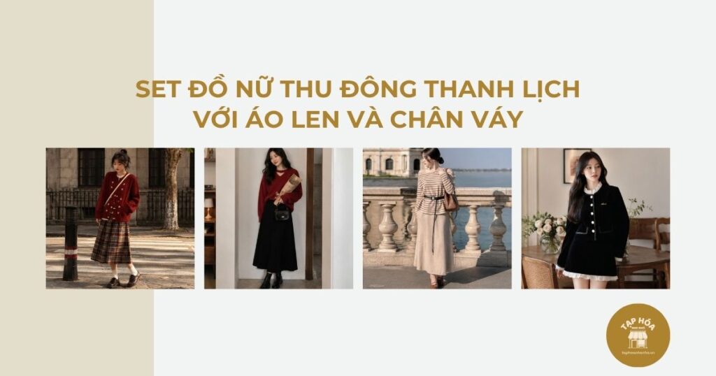 Set đồ nữ thu đông thanh lịch với áo len và chân váy