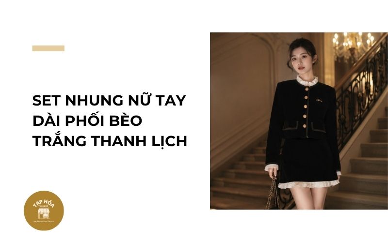Set nhung nữ tay dài phối bèo trắng thanh lịch