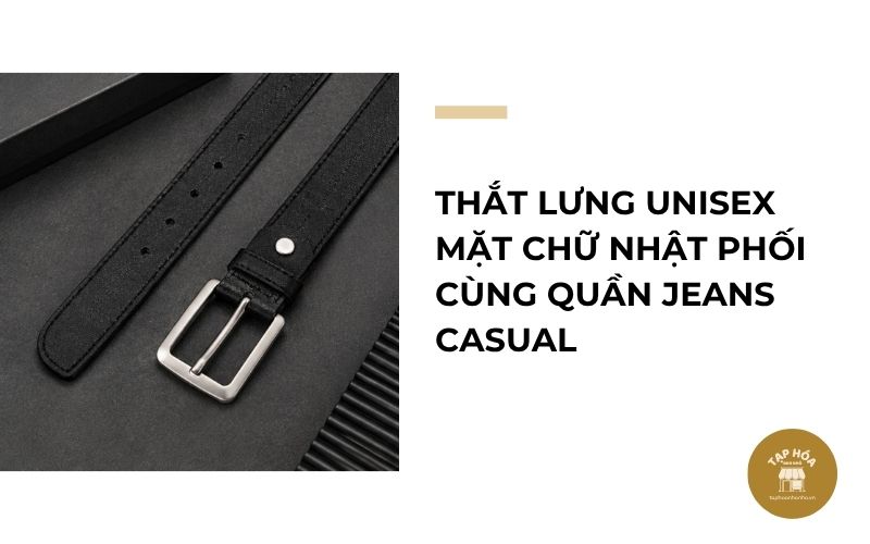 Thắt lưng unisex mặt chữ nhật phối cùng quần jeans casual